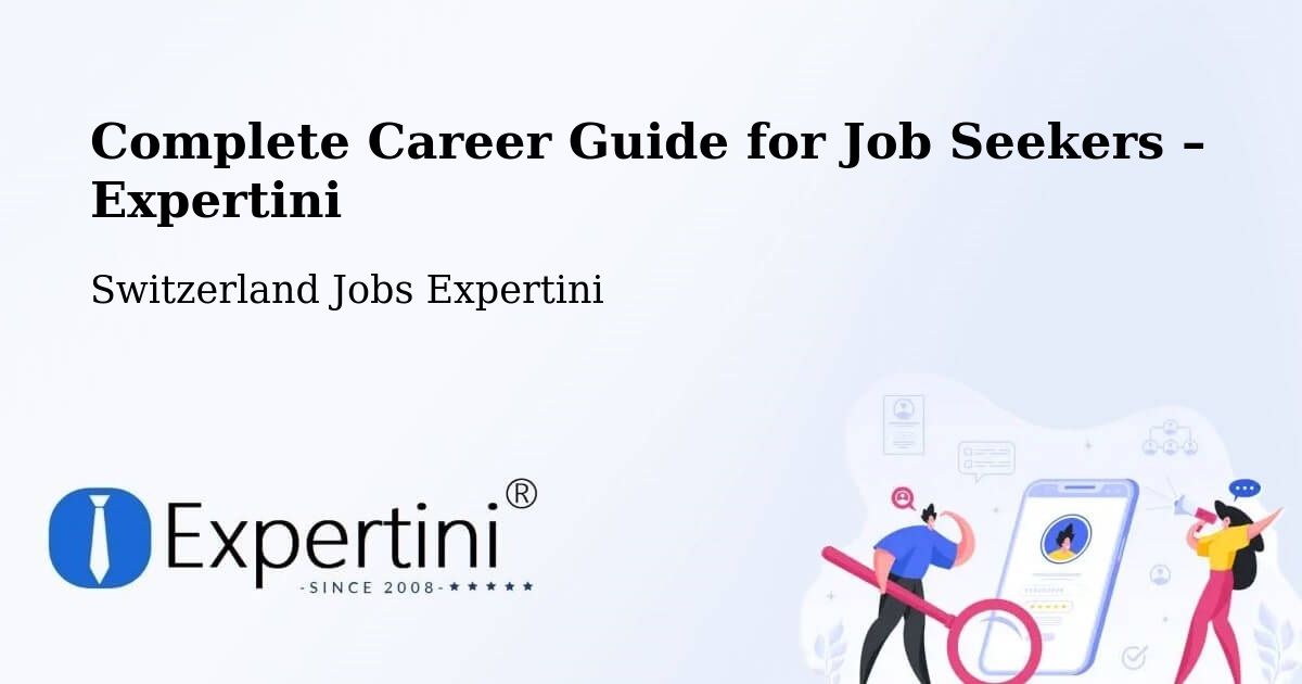 Career Guide for Job Seekers – Sennwald - Sennwald, Switzerland Jobs Expertini